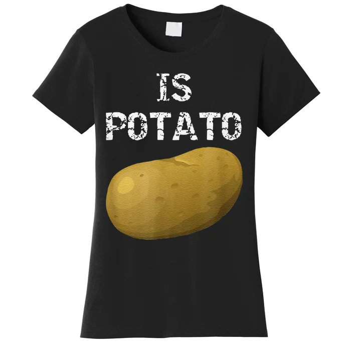 Is Potato As Seen On Late Night Television Women's T-Shirt