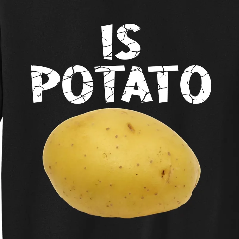 Is Potato As Seen On Late Night Television Sweatshirt