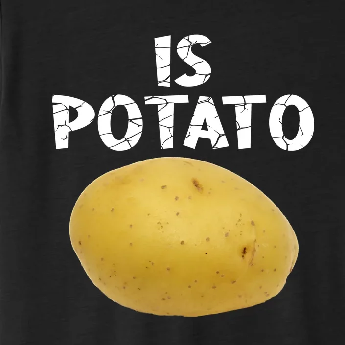 Is Potato As Seen On Late Night Television ChromaSoft Performance T-Shirt