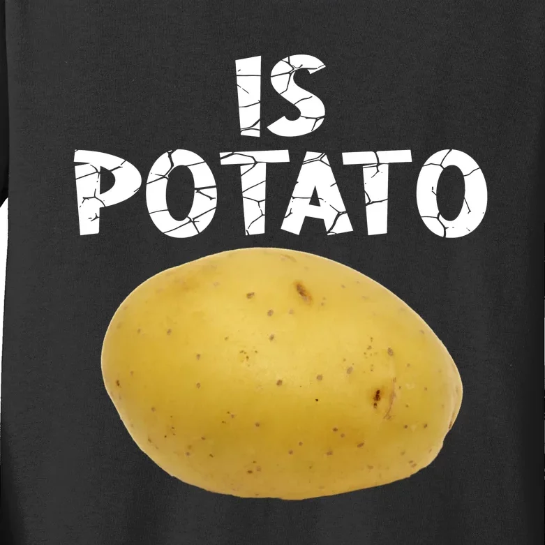 Is Potato As Seen On Late Night Television Kids Long Sleeve Shirt