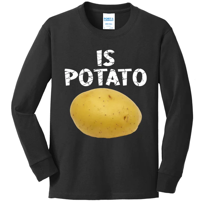 Is Potato As Seen On Late Night Television Kids Long Sleeve Shirt