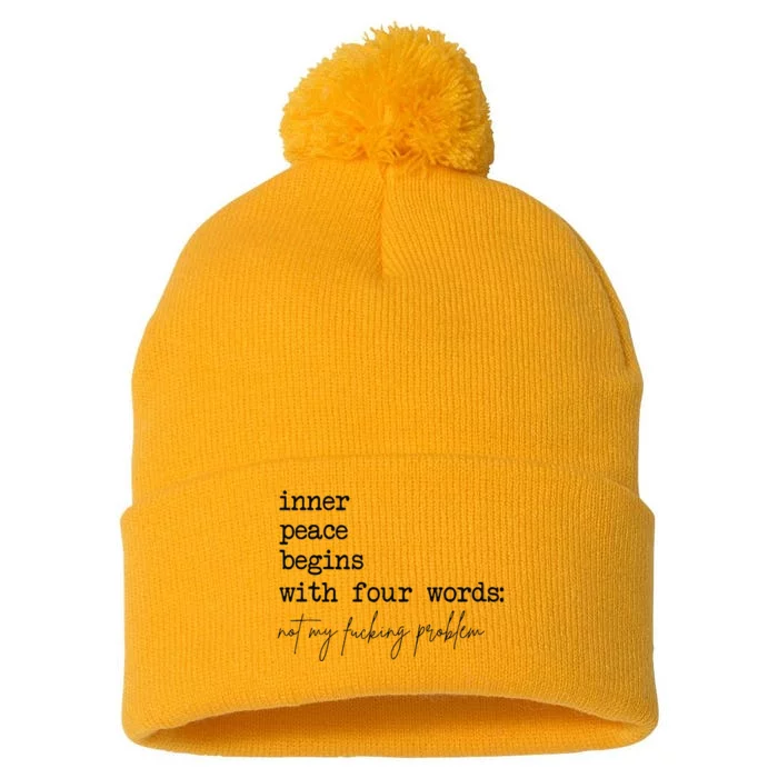 Inner Peace Begins With Four Words Pom Pom 12in Knit Beanie