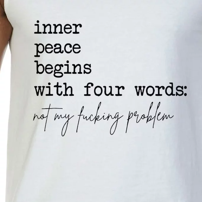 Inner Peace Begins With Four Words Comfort Colors® Tank Top