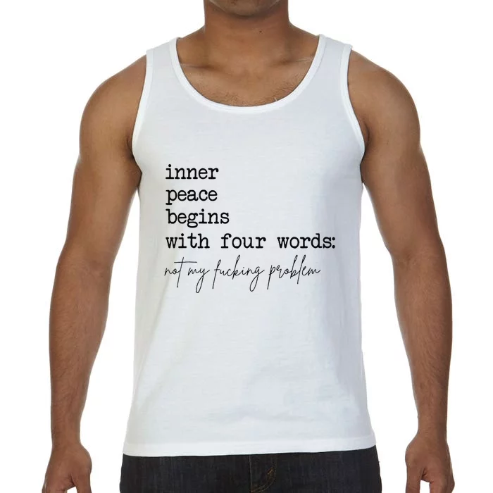 Inner Peace Begins With Four Words Comfort Colors® Tank Top