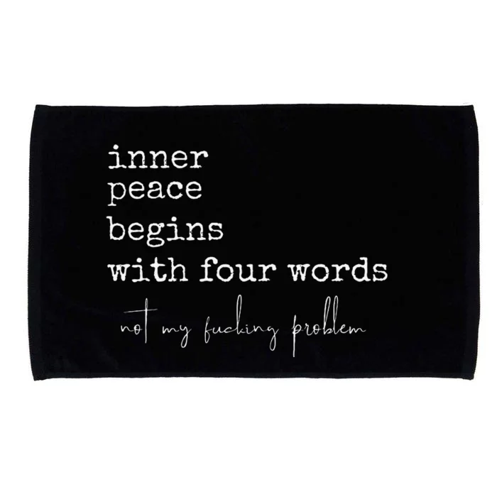 Inner Peace Begins With Four Words Microfiber Hand Towel