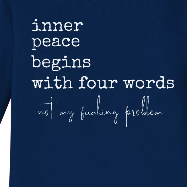 Inner Peace Begins With Four Words Baby Long Sleeve Bodysuit