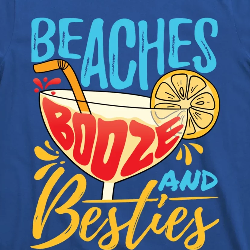 Island Party Beach Bachelorette Gift Beaches Booze And Besties Meaningful Gift T-Shirt