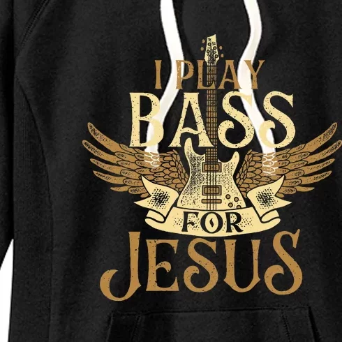 I Play Bass For Jesus Bassist Musician Bass Guitar Music Women's Fleece Hoodie