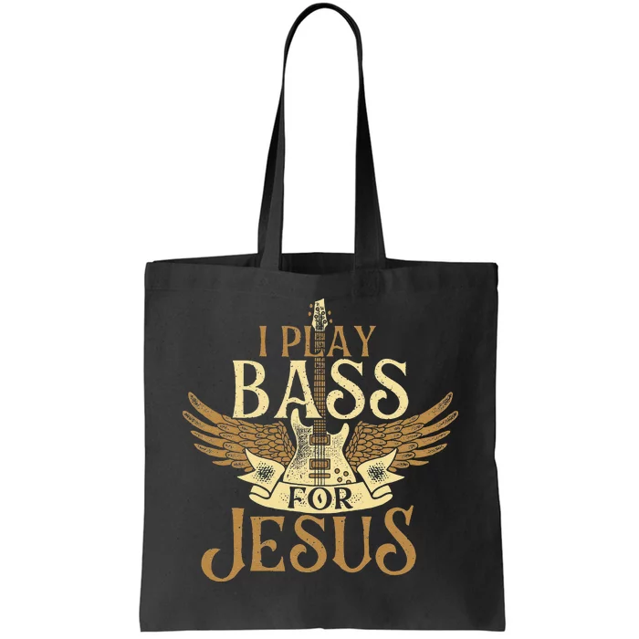 I Play Bass For Jesus Bassist Musician Bass Guitar Music Tote Bag