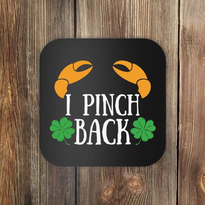 I Pinch Back Funny St Patricks Day Coaster