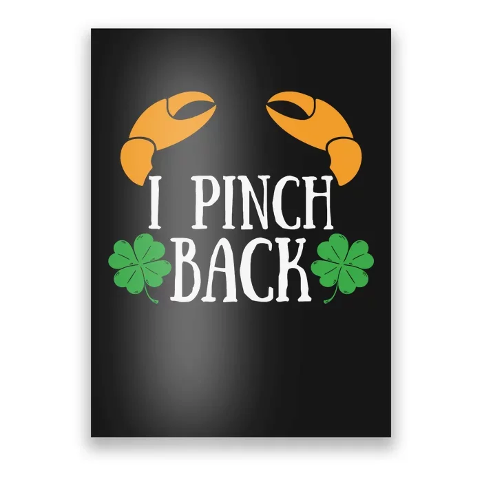 I Pinch Back Funny St Patricks Day Poster