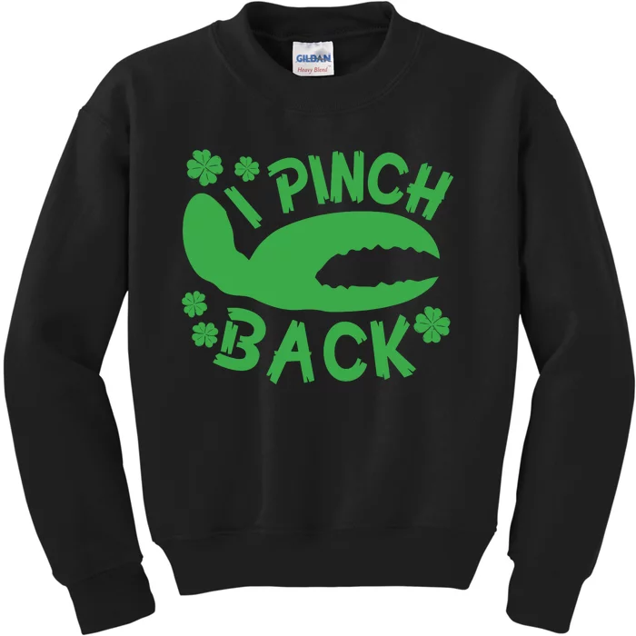 I Pinch Back Funny St Patricks Day Kids Sweatshirt