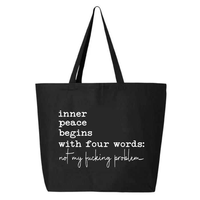 Inner Peace Begins With Four Words 25L Jumbo Tote