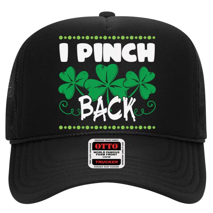 I Pinch Back Shamrock Funny St Patricks Day High Crown Mesh Trucker Hat