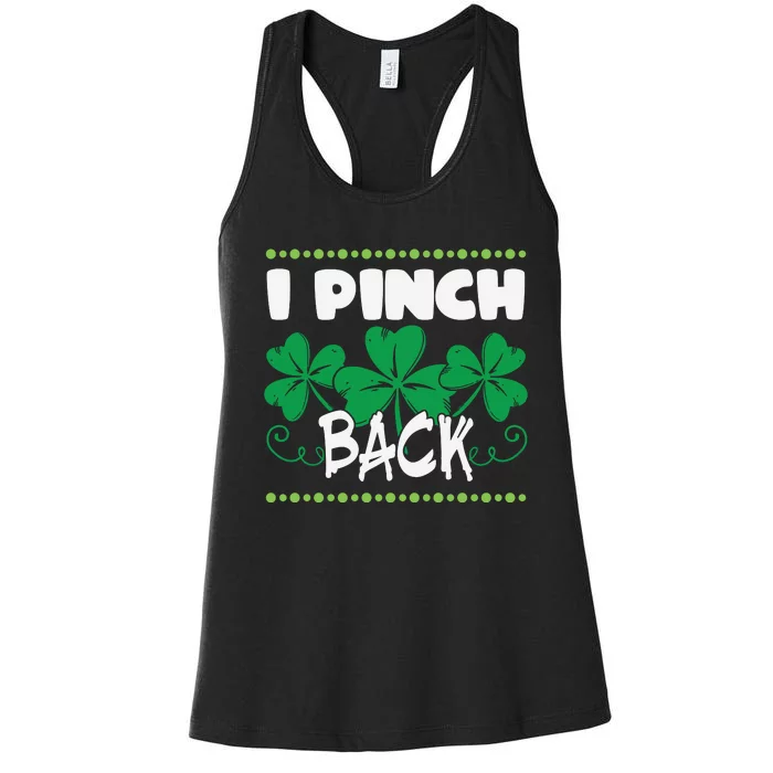 I Pinch Back Shamrock Funny St Patricks Day Women's Racerback Tank