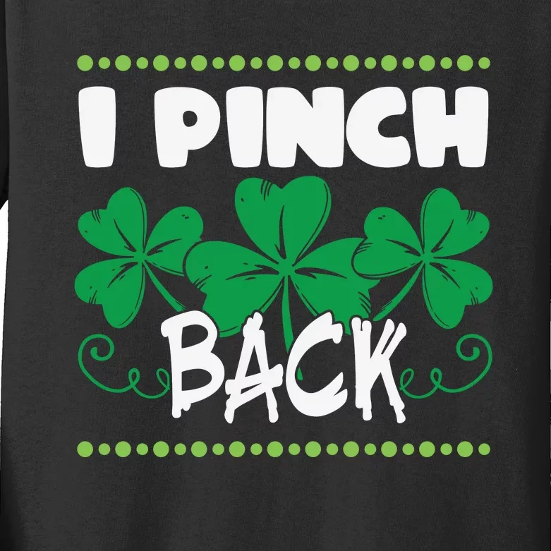 I Pinch Back Shamrock Funny St Patricks Day Kids Long Sleeve Shirt