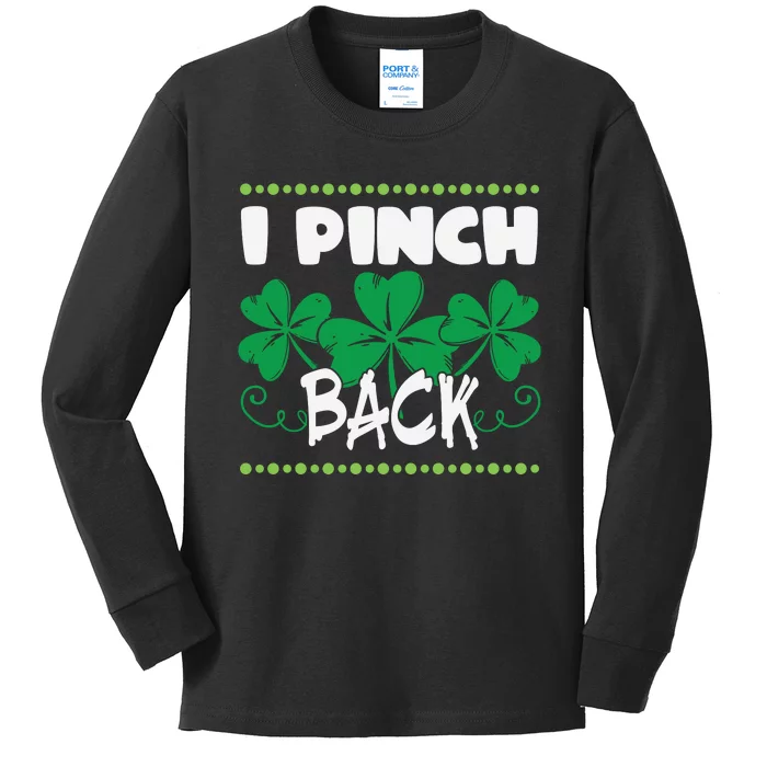 I Pinch Back Shamrock Funny St Patricks Day Kids Long Sleeve Shirt