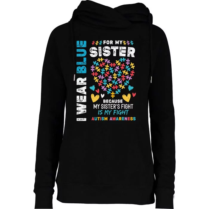 I'm Proud Brother I Wear Blue for my Sister Autism Awareness Womens Funnel Neck Pullover Hood