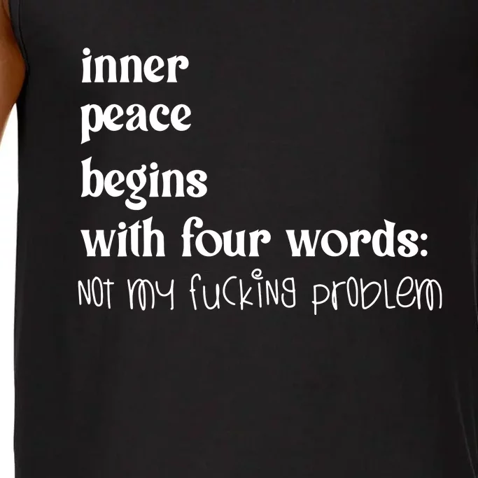 Inner Peace Begins With Four Words Comfort Colors® Tank Top