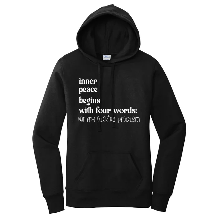 Inner Peace Begins With Four Words Women's Pullover Hoodie