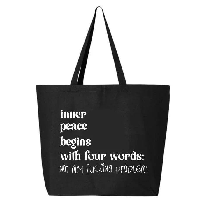 Inner Peace Begins With Four Words 25L Jumbo Tote