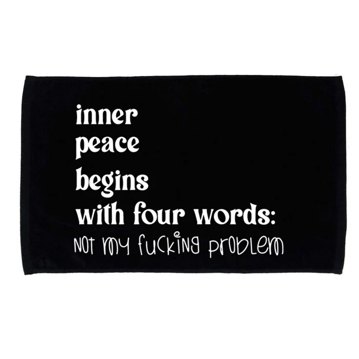 Inner Peace Begins With Four Words Microfiber Hand Towel