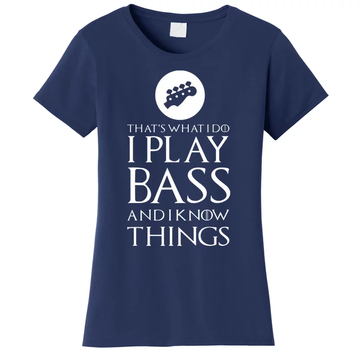 I Play Bass Funny Bass Guitar Women's T-Shirt