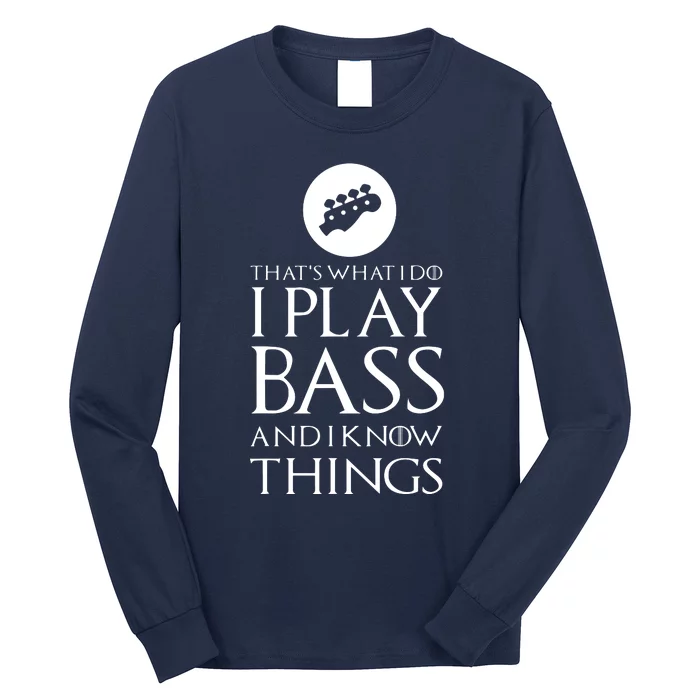 I Play Bass Funny Bass Guitar Long Sleeve Shirt