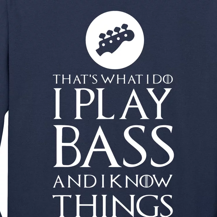 I Play Bass Funny Bass Guitar Tall Long Sleeve T-Shirt