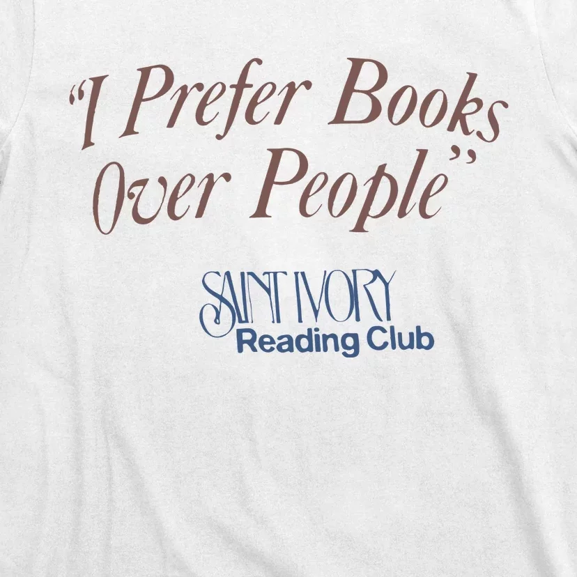 I Prefer Books Over People T-Shirt