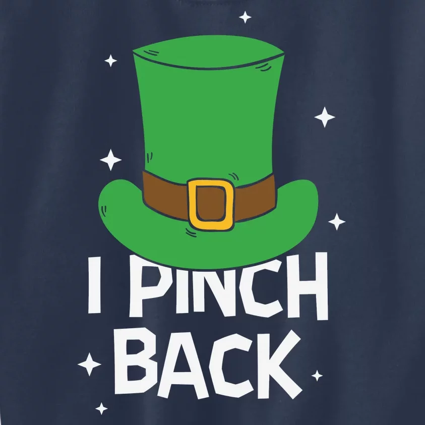 I Pinch Back Leprechaun St Patricks Day Kids Sweatshirt