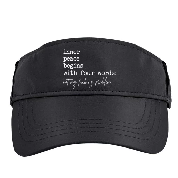 Inner Peace Begins With Four Words Adult Drive Performance Visor