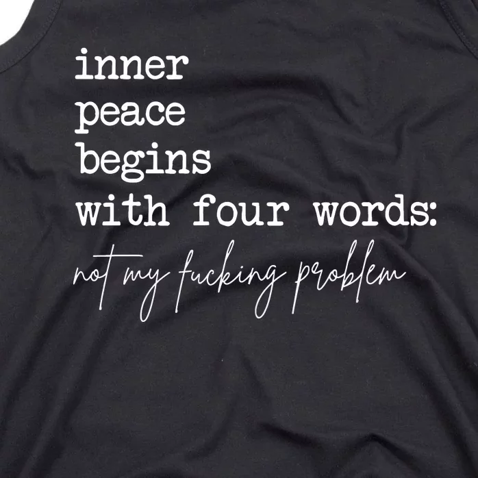 Inner Peace Begins With Four Words Tank Top