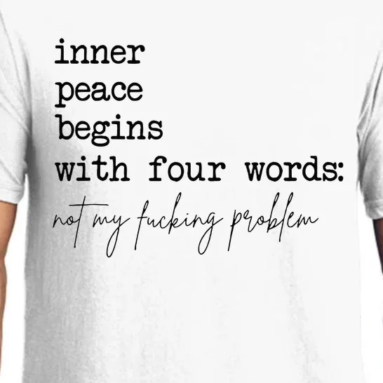 Inner Peace Begins With Four Words Pajama Set