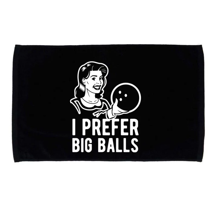 I Prefer Big Balls Funny Bowling Bowlers Gift Retro Gift Microfiber Hand Towel