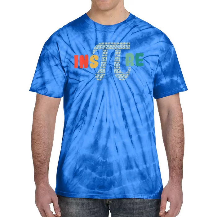 Inspire Pi Cool Gift 3 14 Math Teacher Pi National Day Funny Gift Tie-Dye T-Shirt