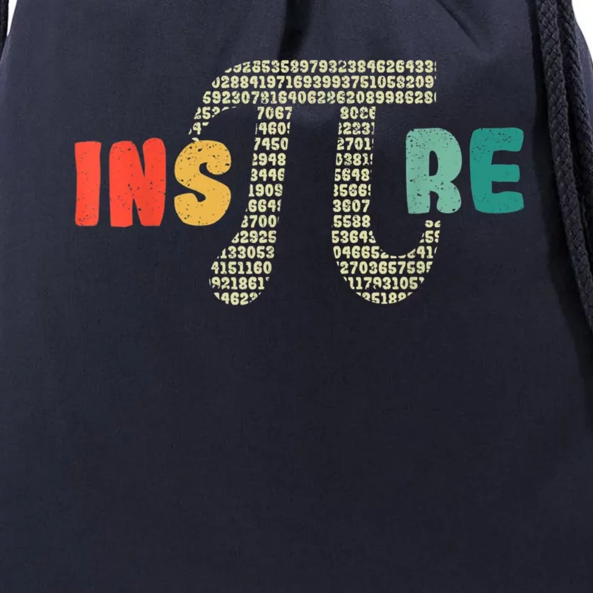 Inspire Pi Cool Gift 3 14 Math Teacher Pi National Day Funny Gift Drawstring Bag