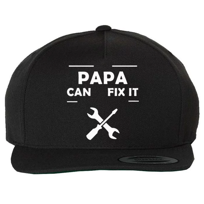 If Papa Cant Fix It No One Can Wool Snapback Cap