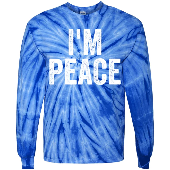 Im Peace Cool Gift I Come In Peace Funny Couples Matching Gift Tie-Dye Long Sleeve Shirt