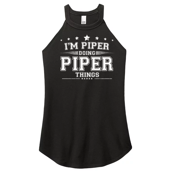 Im Piper Doing Piper Things Women’s Perfect Tri Rocker Tank