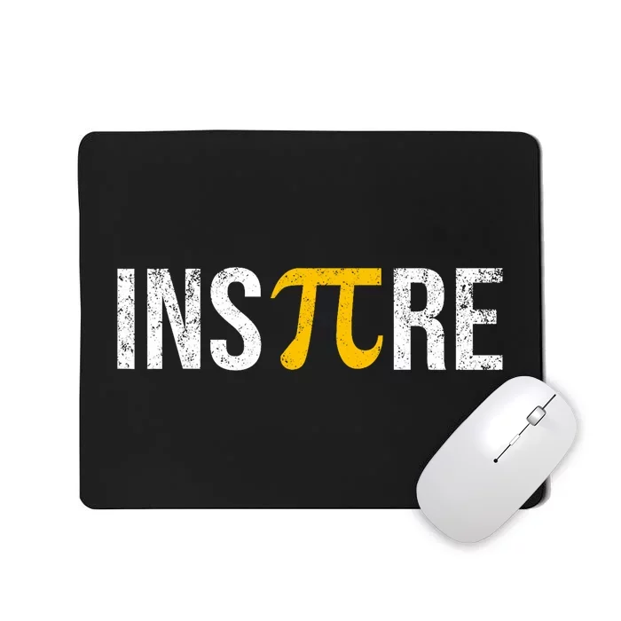 Inspire Pi Day 3.14 Math National Pi Day For Student Teacher Mousepad