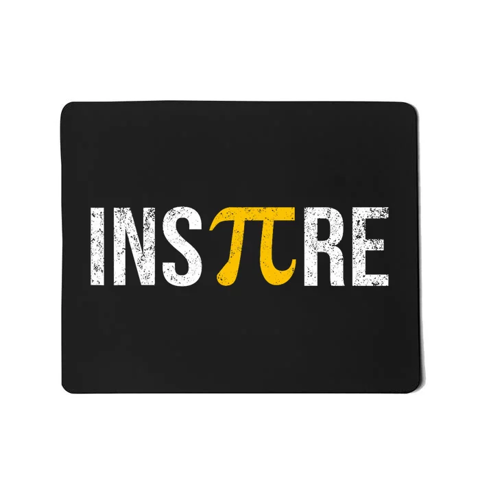 Inspire Pi Day 3.14 Math National Pi Day For Student Teacher Mousepad