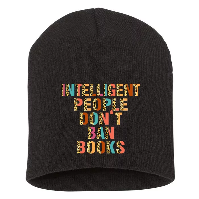 Intelligent People Don't Ban Books Reading Bookish Librarian Short Acrylic Beanie