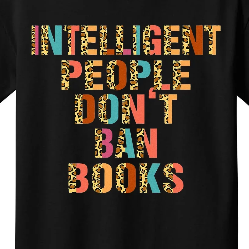 Intelligent People Don't Ban Books Reading Bookish Librarian Kids T-Shirt