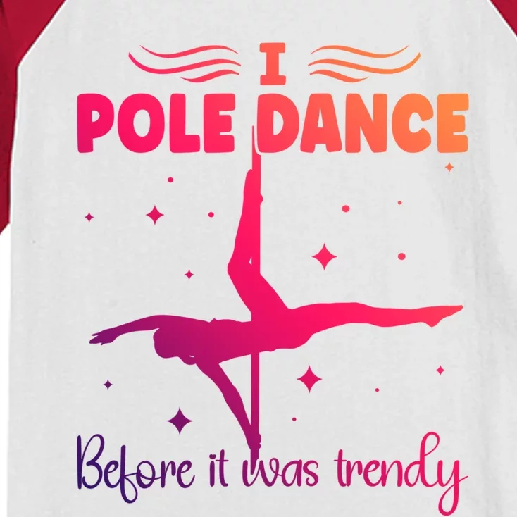 I Pole Dance Before It Was Trendy Pole Dancing Pole Dancer Gift Kids Colorblock Raglan Jersey