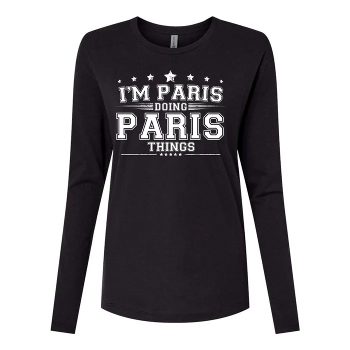 Im Paris Doing Paris Things Womens Cotton Relaxed Long Sleeve T-Shirt