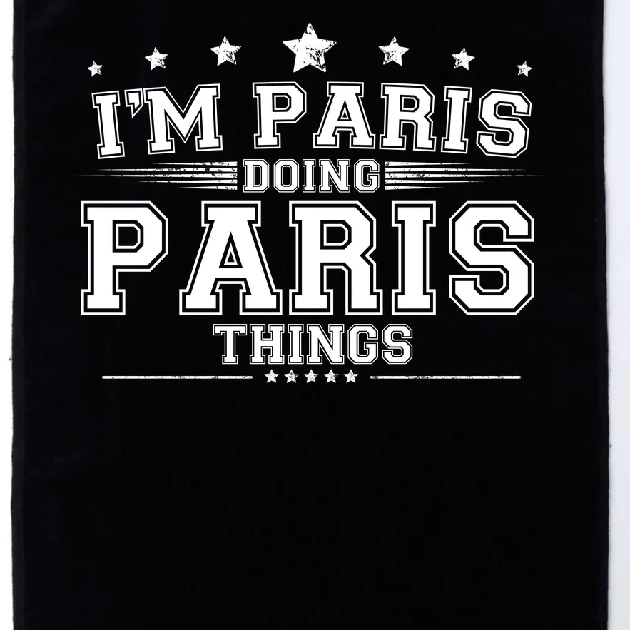 Im Paris Doing Paris Things Platinum Collection Golf Towel