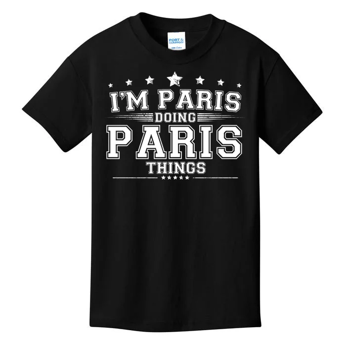 Im Paris Doing Paris Things Kids T-Shirt