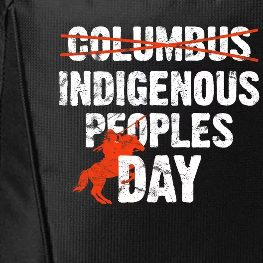 Indigenous Peoples Day Not Columbus Day Native Indian City Backpack