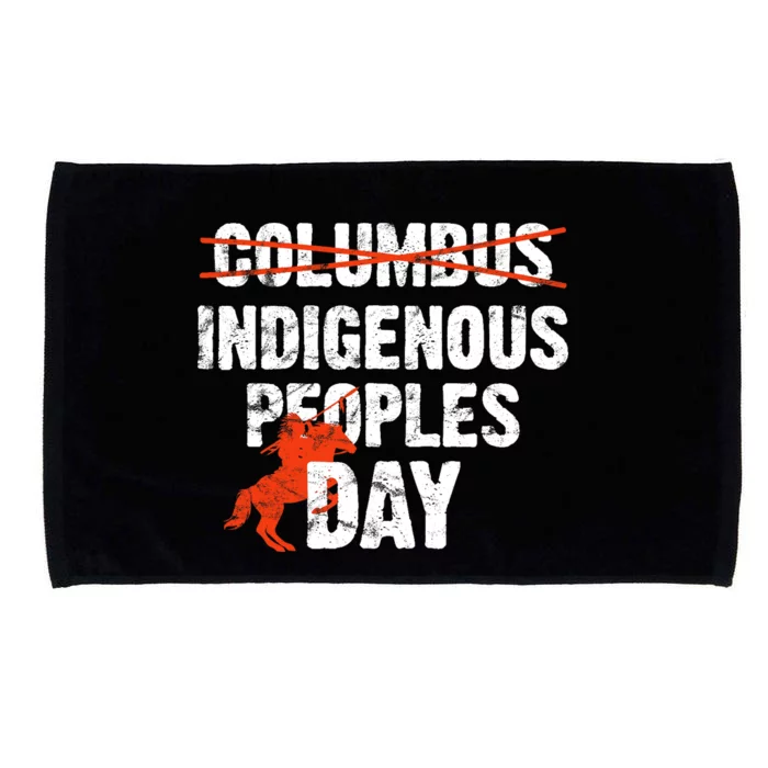 Indigenous Peoples Day Not Columbus Day Native Indian Microfiber Hand Towel